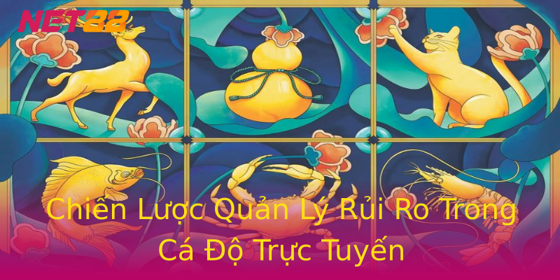 Chiến Lược Quản Lý Rủi Ro Trong Cá Độ Trực Tuyến Chiến Lược Quản Lý Rủi Ro Trong Cá Độ Trực Tuyến