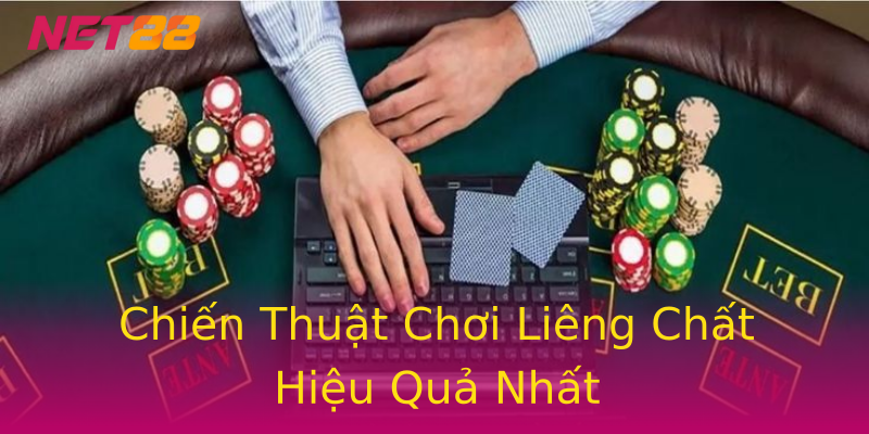 Chiến Thuật Chơi Liêng Chất Hiệu Quả Nhất Chiến Thuật Chơi Liêng Chất Hiệu Quả Nhất