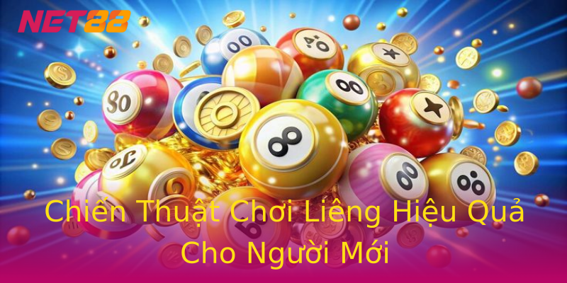 Chiến Thuật Chơi Liêng Hiệu Quả Cho Người Mới Chiến Thuật Chơi Liêng Hiệu Quả Cho Người Mới