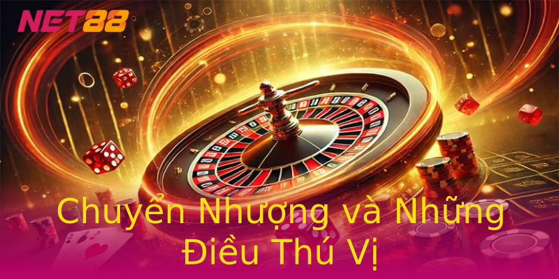 Chuyển Nhượng và Những Điều Thú Vị Chuyển Nhượng và Những Điều Thú Vị