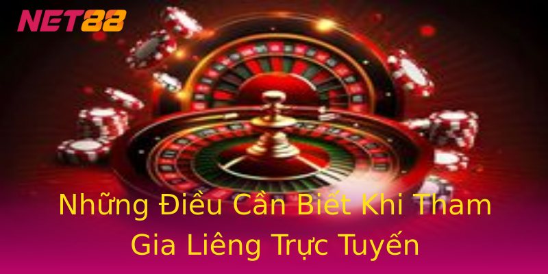 Những Điều Cần Biết Khi Tham Gia Liêng Trực Tuyến Những Điều Cần Biết Khi Tham Gia Liêng Trực Tuyến